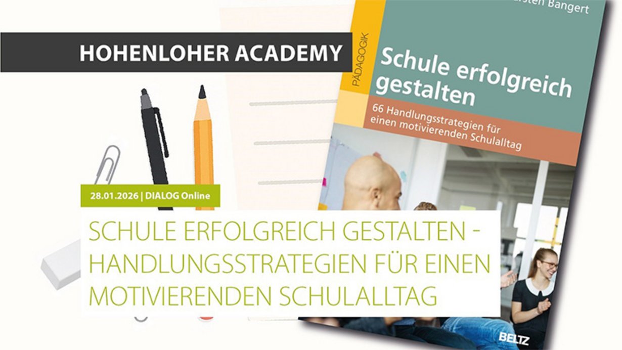 Schule erfolgreich gestalten – Handlungsstrategien für einen motivierenden Schulalltag