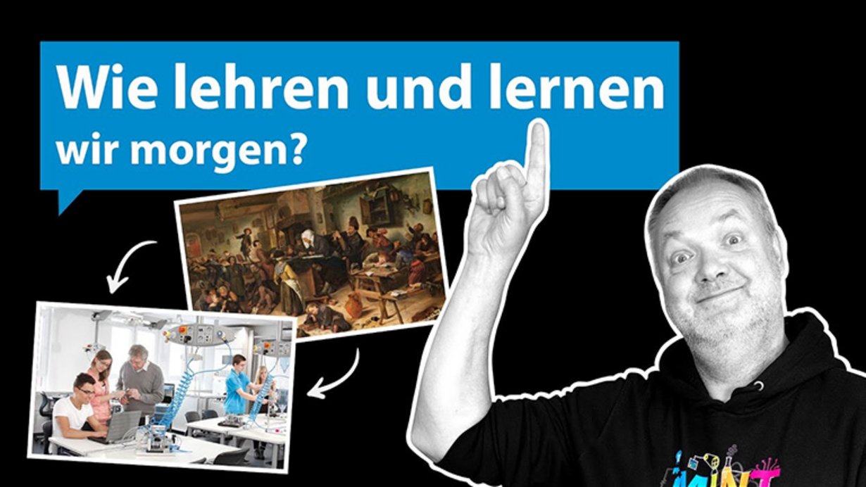 Wie lehren und lernen wir morgen?
